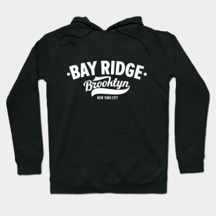 Bay Ridge - Brooklyn, NY Streetwear Hoodie